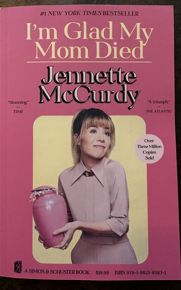 I'm Glad My Mom Died by Jennette McCurdy — book cover