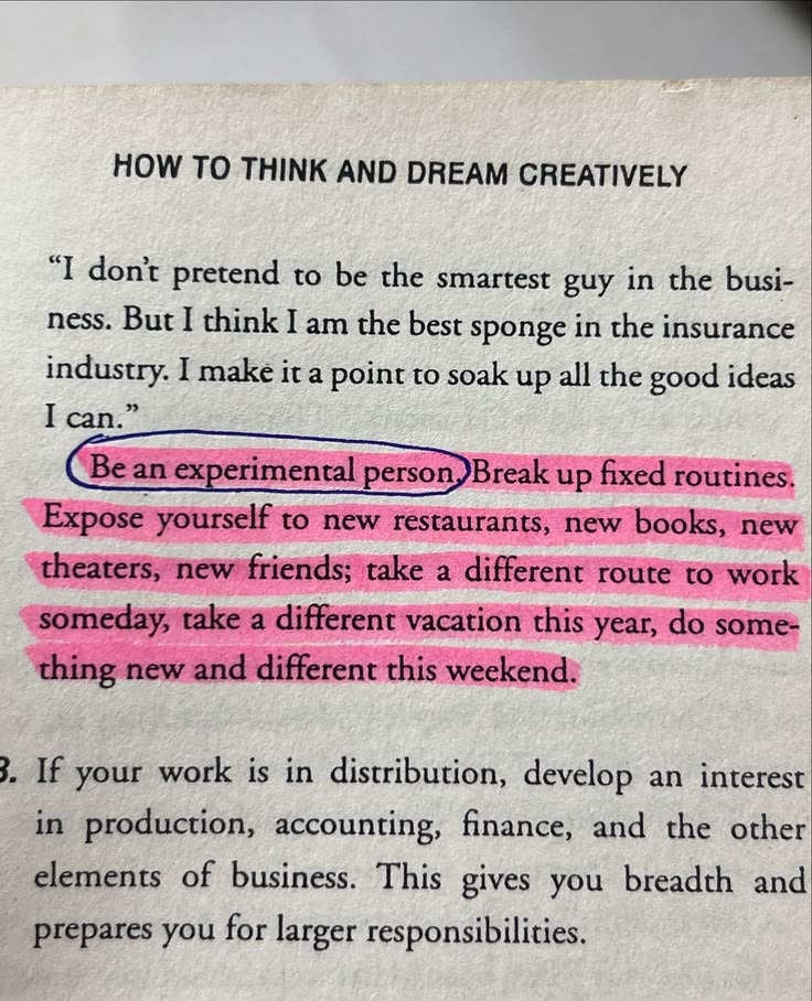 Be an experimental person — break up fixed routines